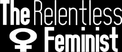 The Relentless Feminist-wt